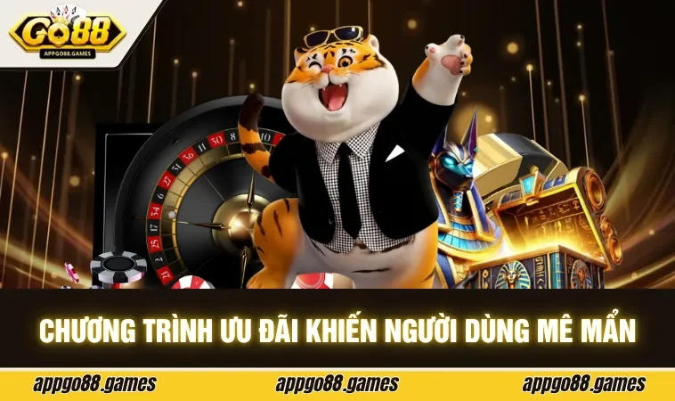 Chương trình ưu đãi khiến người dùng mê mẩn